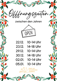 Öffnungszeiten Weihnachten &copy; Stadt- und Schulbibliothek Landsberg