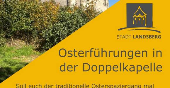 Osterführungen in der Doppelkapelle